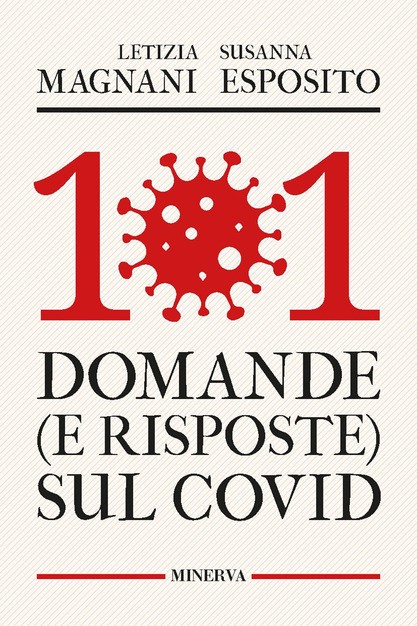 Susanna Esposito e Letizia Magnani presentano il loro libro sulla pandemia: 101 domande (e risposte) sul Covid